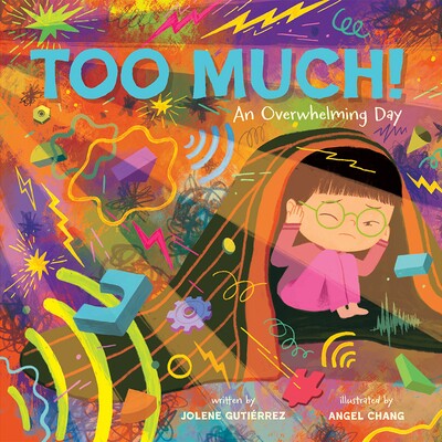预订 Too Much!: An Overwhelming Day 太多了！令人难以承受的一天: 9781419764264