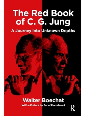 预订 The Red Book of C.G. Jung: A Journey into Unknown Depths C.G的红皮书荣格：未知深渊之旅: 9780367328658
