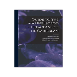 [预订]Guide to the Marine Isopod Crustaceans of the Caribbean 9781019252192