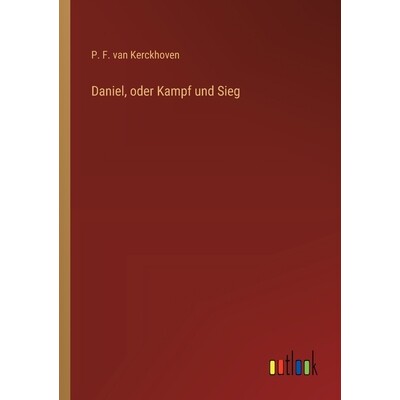 预订 Daniel, oder Kampf und Sieg 9783368563264