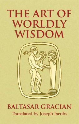 【预订】The Art of Worldly Wisdom