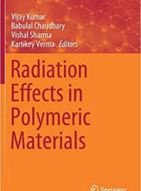 【预售】Radiation Effects in Polymeric Materials