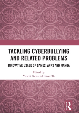 [预订]Tackling Cyberbullying and Related Problems: Innovative Usage of Games, Apps and Manga