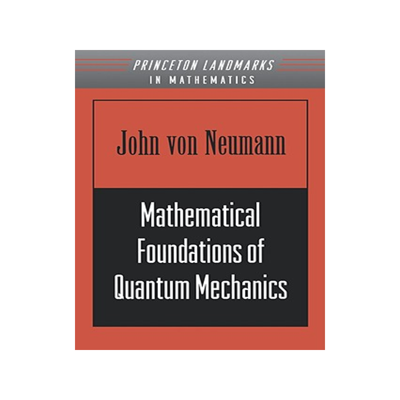 现货 英文原版 量子力学的数学基础 Mathematical Foundations of Quantum Mechanics
