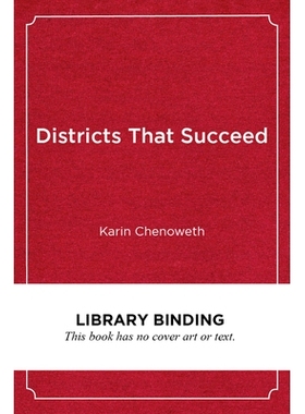 预订 Districts That Succeed: Breaking the Correlation Between Race, Poverty, and Achievement 成功的地区：打破种族、贫困