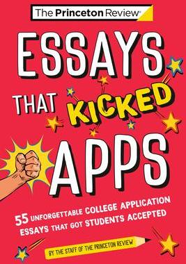 [预订]Essays That Kicked Apps: 55+ Unforgettable College Application Essays That Got Students Accepted 9780593517383