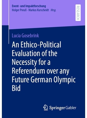 预订 An Ethico-Political Evaluation of the Necessity for a Referendum over any Future German Olympic Bid 德国未来申办奥