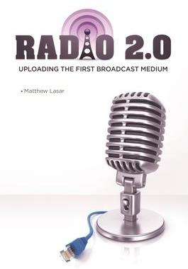 [预订]Radio 2.0: Uploading the First Broadcast Medium 9781440832437