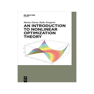 [预订]An Introduction to Nonlinear Optimization Theory 9783110426038