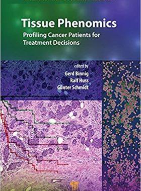 【预售】Tissue Phenomics: Profiling Cancer Patients for Treatment Decisions