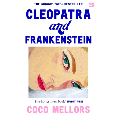 现货 Cleopatra and Frankenstein 克里奥帕特拉和弗朗肯斯坦 Coco Mellors 英文原版 埃及艳后和科学怪人 爱情小说