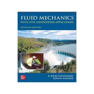 [预订]Fluid Mechanics with Civil Engineering Applications, Eleventh Edition 9781264787296