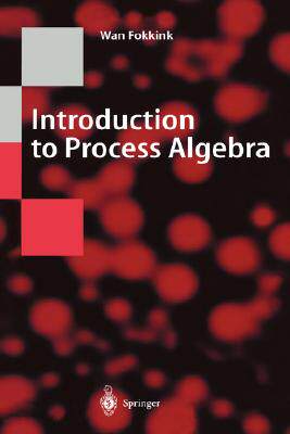 【预订】Introduction to Process Algebra