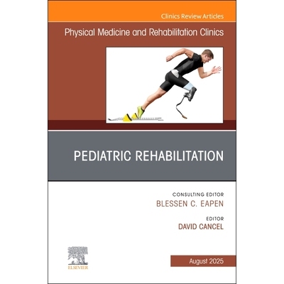 预订 Pediatric Rehabilitation, An Issue of Physical Medicine and Rehabilitation Clinics of North America 儿科康复，北美