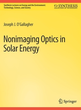预订 Nonimaging Optics in Solar Energy