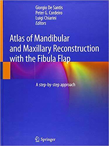 【预售】Atlas of Mandibular and Maxillary Reconstruction with the Fibula Flap