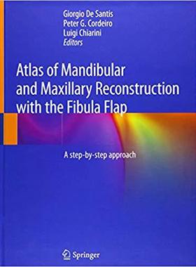 【预售】Atlas of Mandibular and Maxillary Reconstruction with the Fibula Flap