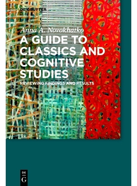预订 A Guide to Classics and Cognitive Studies: Reviewing findings and results 《经典与认知研究指南》： 回顾研究结果和成