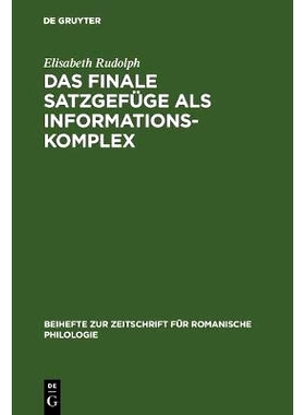 预订 Das finale Satzgefüge als Informationskomplex: Analysen aus der spanischen Literatursprache: 9783484520431