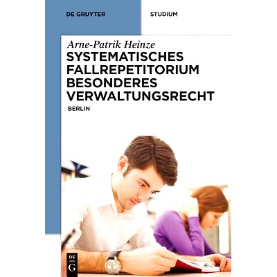 预订 Systematisches Fallrepetitorium Besonderes Verwaltungsrecht: Berlin: 9783110312249