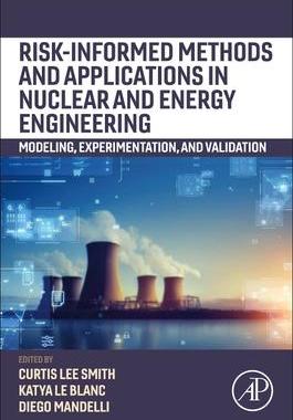 [预订]Risk-Informed Methods and Applications in Nuclear and Energy Engineering 9780323911528