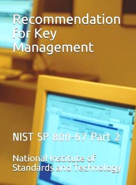 预订 Recommendation for Key Management: NIST SP 800-57 Part 2: 9781790130238