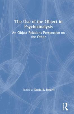 【预订】The Use of the Object in Psychoanalysis