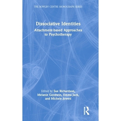 预订 Dissociative Identities: Attachment-Based Approaches to Psychotherapy: 9781032696706