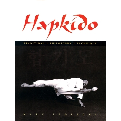 预订 Hapkido: Traditions, Philosophy, Technique: Traditions, Philosophy, Technique: 9780834804449