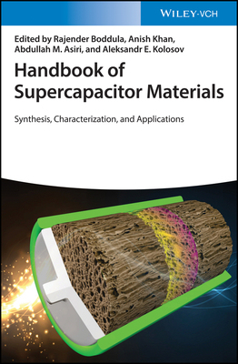 【预订】Handbook Of Supercapacitor Materials - Synthesis, Characterization, And Applications 9783527346875