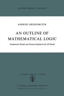 【预订】An Outline of Mathematical Logic 9789401021142