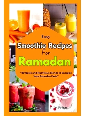 预订 Easy Smoothie Recipe for Ramadan: 