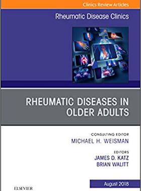 【预售】Rheumatic Diseases in Older Adults, An Issue of Rheumatic Disease Clinics of North America