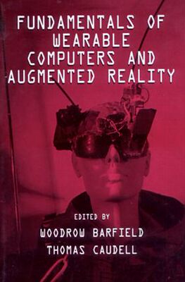 【预订】Fundamentals of Wearable Computers and Augmented Reality