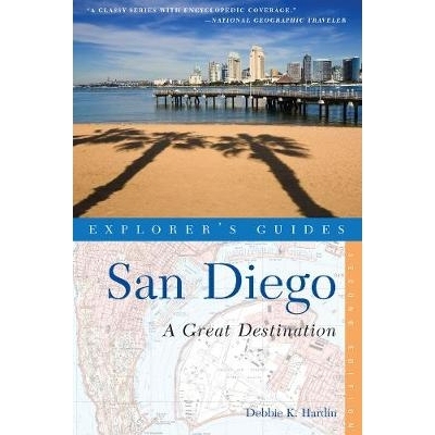预订 Explorer’s Guide San Diego: A Great Destination 探险家指南*亚哥：一个伟大的目的地: 9781581571332