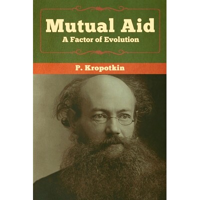预订 Mutual Aid: A Factor of Evolution: 9781618958839