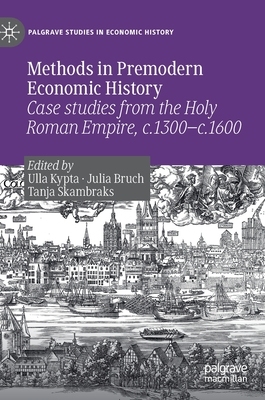 【预订】Methods in Premodern Economic History