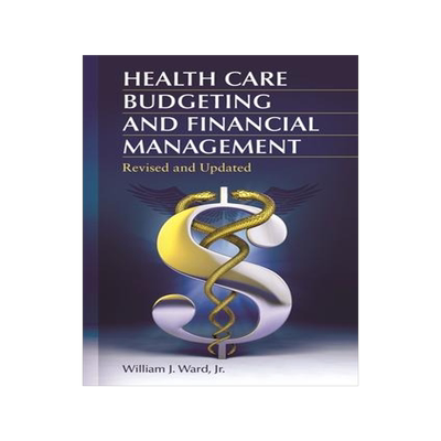 [预订]Health Care Budgeting and Financial Management, 2nd Edition 9781440833052
