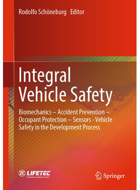 预订 Integral Vehicle Safety: Biomechanics – Accident Prevention – Occupant Protection – Sensors - Vehicle Safety in