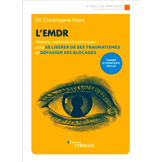 预订 L’EMDR : histoire, méthode et techniques pour se libérer de ses traumatismes et dépasser ses blocages EMDR：摆