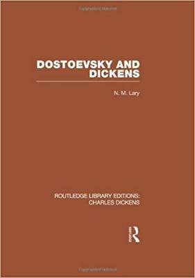 【预售】Dostoevsky and Dickens: A Study of Literary Influence (RLE Dickens)