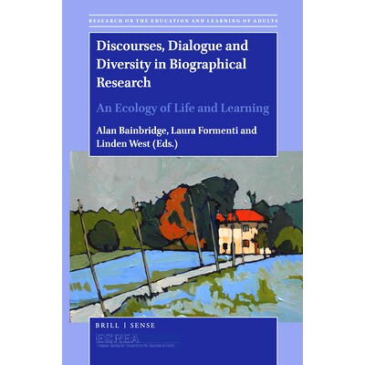 预订 Discourses, Dialogue and Diversity in Biographical Research: An Ecology of Life and Learning 传记研究中的话语、对话