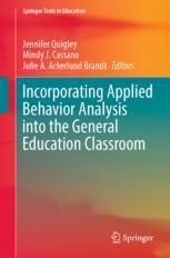 [预订]Incorporating Applied Behavior Analysis into the General Education Classroom 9783031358241