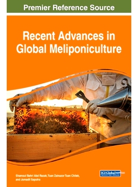 预订 Recent Advances in Global Meliponiculture 全球蜜饯栽培的*进展: 9781668462652