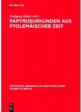 预订 Papyrusurkunden aus ptolemäischer Zeit: 9783112764640