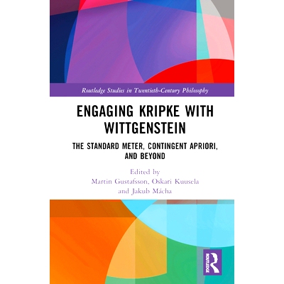 预订 Kripke and Wittgenstein: The Standard Metre, Contingent Apriori and Beyond 克里普克与维特根斯坦：标准韵律、偶然先验