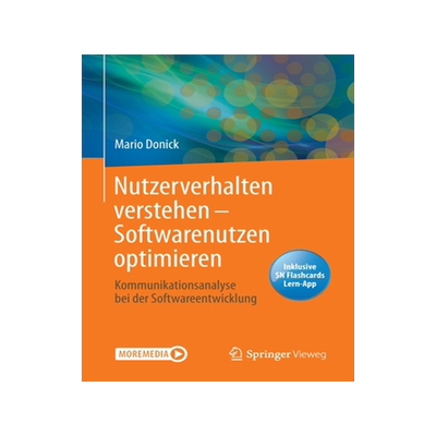 预订 Nutzerverhalten Verstehen - Softwarenutzen Optimieren: Kommunikationsanalyse Bei Der Softwareentwicklung