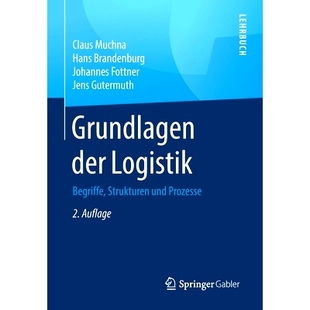 预订 Grundlagen der Logistik: Begriffe, Strukturen und Prozesse: 9783658308353