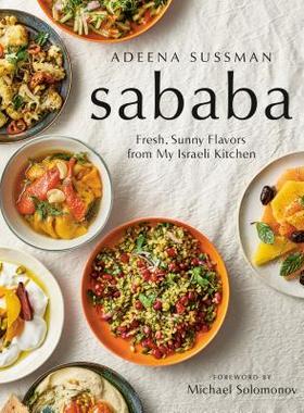 【预订】Sababa: Fresh, Sunny Flavors from My Israeli Kitchen