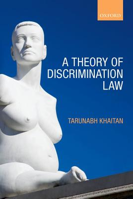 【预订】A Theory of Discrimination Law